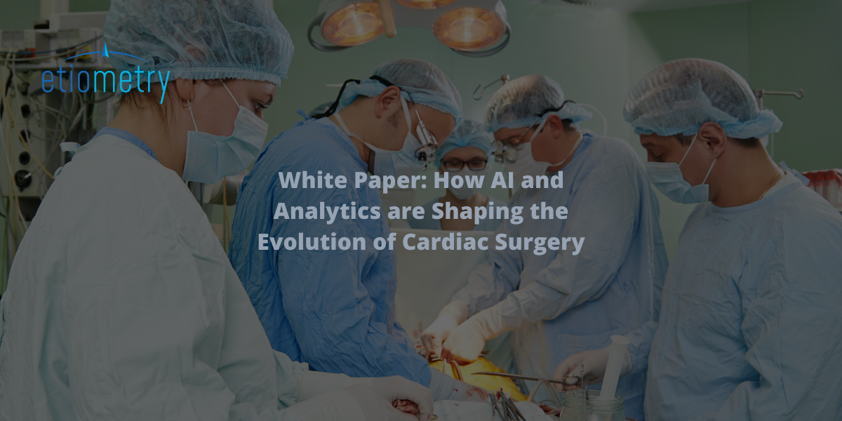 How AI and Analytics are Shaping the Evolution of Cardiac Surgery