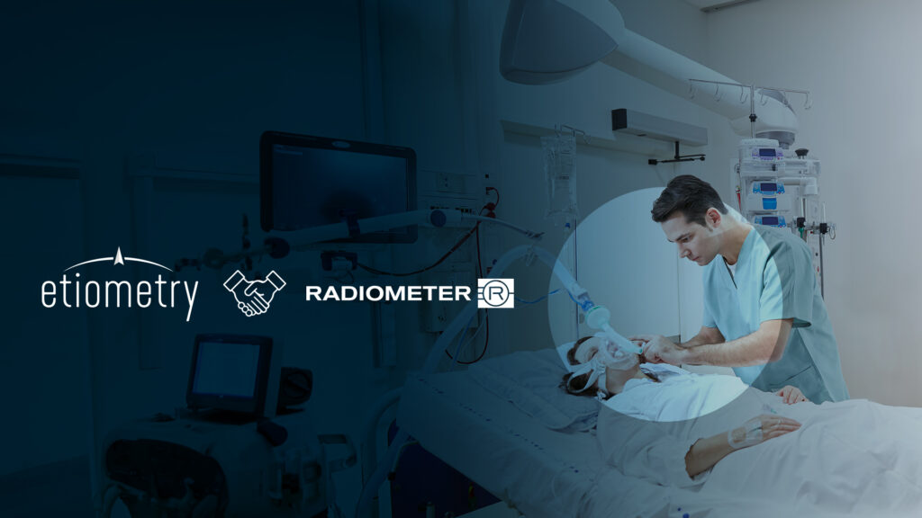 Radiometer and Etiometry Announce Commercial Partnership to Empower Physicians by Optimizing Workflows and Decision Making in High Acuity Care Settings