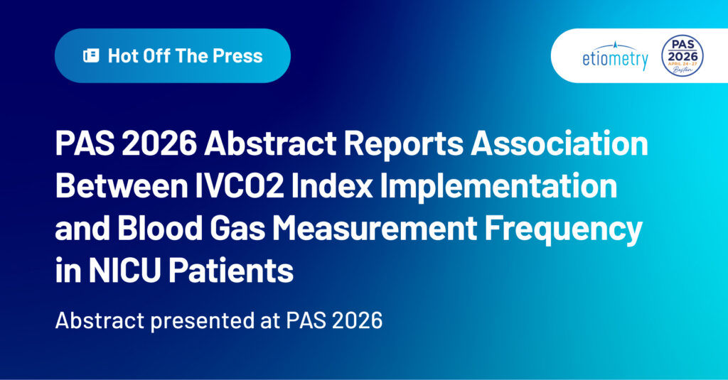 PAS 2026 Abstract Reports Association Between IVCO2 Index Implementation and Blood Gas Measurement Frequency in NICU Patients