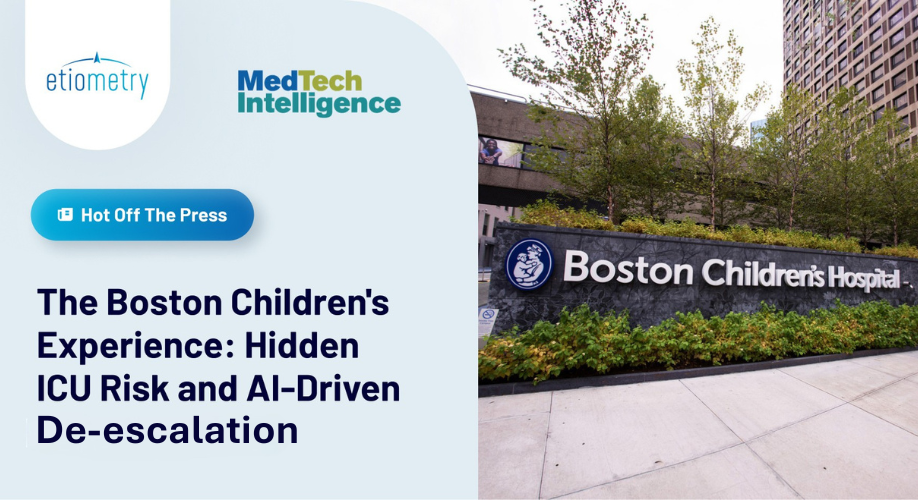 The Boston Children’s Experience: Hidden ICU Risk and AI-Driven De-escalation