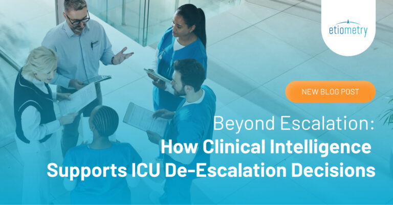Beyond Escalation: How Clinical Intelligence Supports ICU De-Escalation Decisions